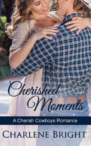 [Cherish Cowboys 02] • Cherished Moments